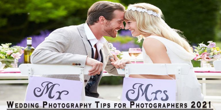 Wedding Photography Tips for Photographers 2021