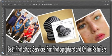 Best Photoshop Services For Photographers