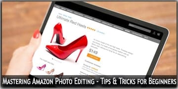 Mastering Amazon Photo Editing